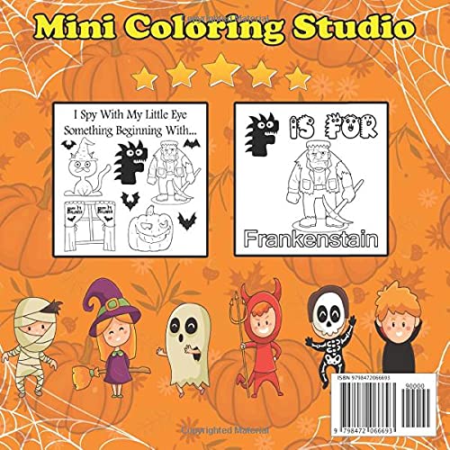 I Spy With My Little Eye Halloween Coloring Book for Kids Ages 2-5: A Fun Activity Spooky Scary Things & Other Cute Stuff from Toddler Preschool & ... from A-Z | Best Halloween Picture Book
