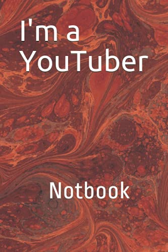 I'm a YouTuber: This notbook for youtubers 100 pages (6x9)px