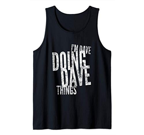 I'M DAVE DOING DAVE THINGS Camiseta sin Mangas