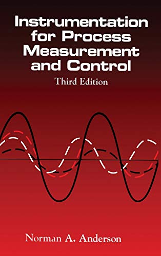 Instrumentation for Process Measurement and Control, Third Editon