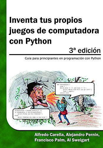 Inventa tus propios juegos de computadora con Python: Guía para principiantes en programación con Python