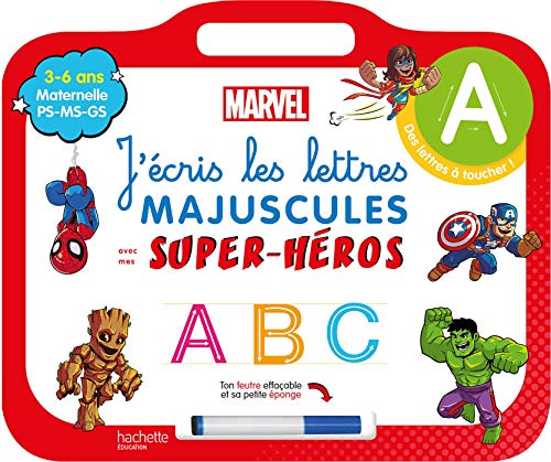 J'écris les lettres majuscules avec mes super-héros: Maternelle PS-MS-GS. Avec un feutre effaçable et sa petite éponge