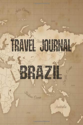 Journal Travel Brazil: 6 x 9 Lined Journal, 126 pages | Journal Travel | Memory Book | A Mindful Journal Travel | A Gift for Everyone | Brazil |