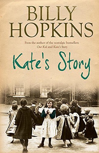 Kate's Story (The Hopkins Family Saga, Book 2): A heartrending tale of northern family life