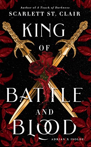 King of Battle and Blood (Adrian X Isolde Book 1) (English Edition)