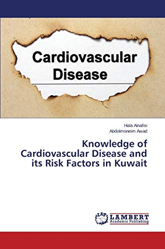 Knowledge of Cardiovascular Disease and its Risk Factors in Kuwait