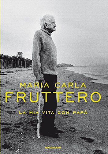 La mia vita con papà (Ingrandimenti) (Italian Edition)