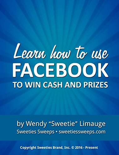 Learn How to Win Cash and Prizes on Facebook (Social Sweeping 101 1) (English Edition)