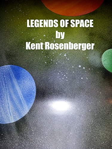 Legends of Space (English Edition)