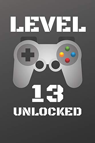LEVEL 13 UNLOCKED: Gamer Notebook / Journal / Diary / Achievement / Card / Appreciation Gift (6 x 9 - 110 Blank Lined Pages)