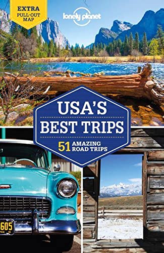 Lonely Planet USA's Best Trips: 51 amazing road trips (Travel Guide)