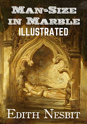 Man-Size in Marble Illustrated (English Edition)
