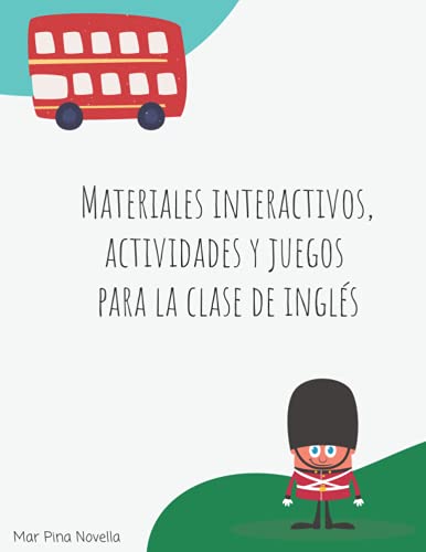 Materiales interactivos, actividades y juegos para la clase de inglés