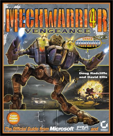 "Mech Warrior 4: Vengeance": Sybex's Official Strategies and Secrets (Sybex Official Strategies & Secrets)