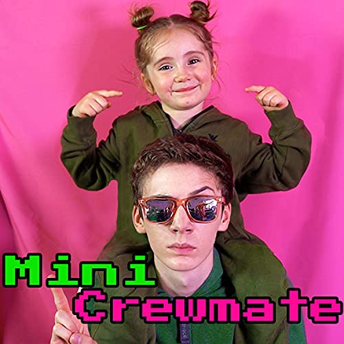 Mini Crewmate (feat. Spencer Moss)