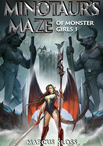 Minotaur's Maze of Monster Girls (Maidens of Mixonia Book 1) (English Edition)