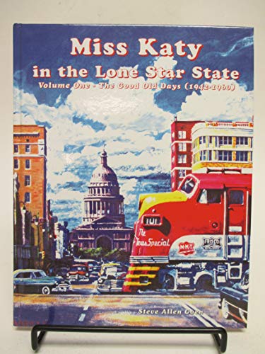 Miss Katy in the Lone Star State, Vol. 1: The Good Old Days, 1942-1960