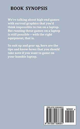 Mobile PC Gaming: Gaming With Your Laptop