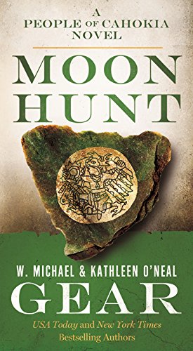 Moon Hunt: People of Cahokia (North America's Forgotten Past Book 24) (English Edition)