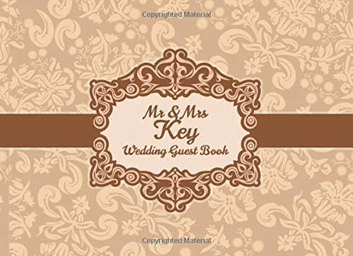 Mr & Mrs Key Wedding Guest Book: Blank Lined 100 Pages