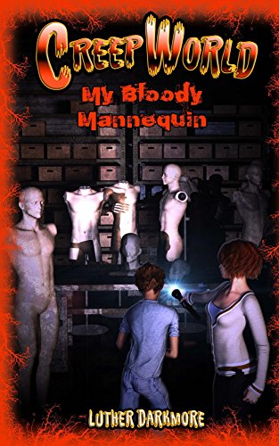My Bloody Mannequin ( Creep World #3 ) (English Edition)