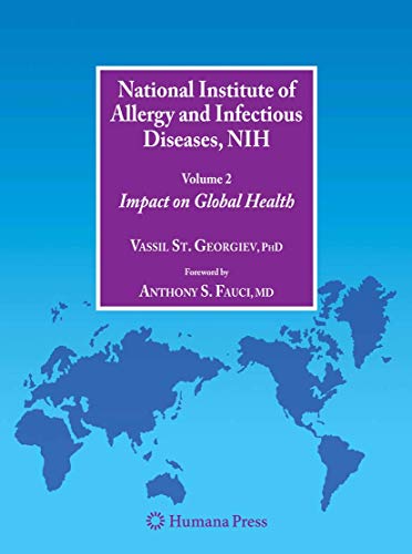 National Institute of Allergy and Infectious Diseases, NIH: Volume 2: Impact on Global Health