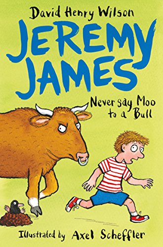 Never Say Moo to a Bull (Jeremy James Book 2) (English Edition)