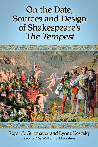 On the Date, Sources and Design of Shakespeare's The Tempest (English Edition)