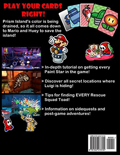 Paper Mario: Color Splash: The Unofficial Player's Guide: Color-Drained Edition