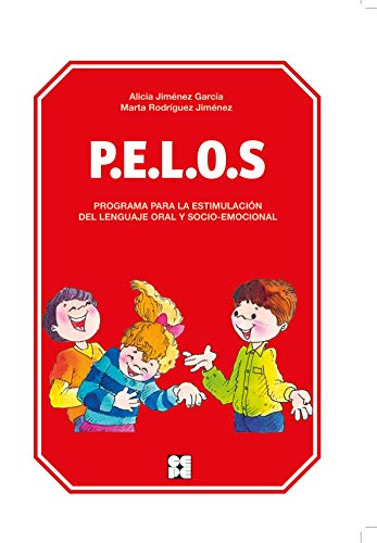 P.E.L.O.S.: Programa para la estimulación del lenguaje oral y socio-emocional (Educación Infantil y Primaria) - 9788478699308: Programa para la estimulación del lenguaje oral y socio-emocional: 5