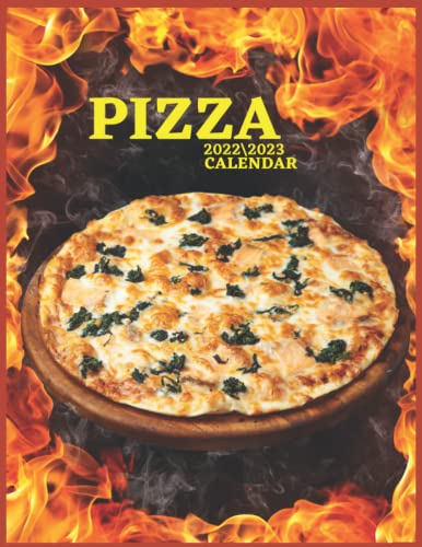 PIZZA CALENDAR 20223: monthly calendar 2022 18 months size 8.5x11 inch with high quality images gift for everyone .