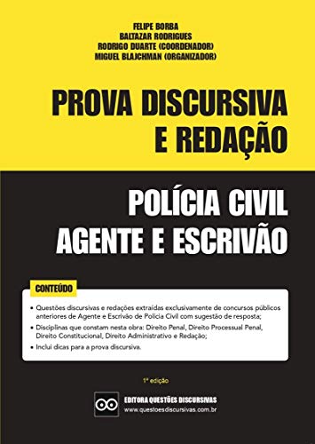 POLÍCIA CIVIL - PROVA DISCURSIVA E REDAÇÃO - AGENTE E ESCRIVÃO - QUESTÕES DISCURSIVAS CONCURSOS PÚBLICOS: Inclui redações e discursivas com respostas elaboradas por professores (Portuguese Edition)