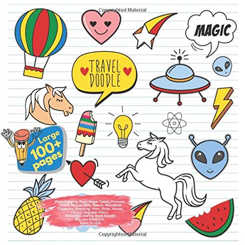 Posh Coloring Book Magic Travel, Princess, Travel, Mouse, Kids, Nature, Woodland Creatures, Swearing, Hero, Birds, House, Circus, Dog and others. ... Book Magic Travel and others Doodle)