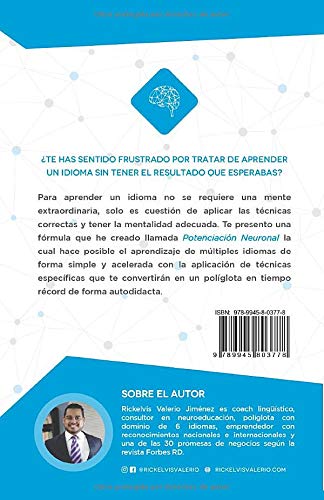 Potenciación Neuronal: La ciencia de aprender idiomas: El secreto de cómo aprender cualquier idioma de forma simple y autodidacta en 10 meses con neurociencias y técnicas de estudio.
