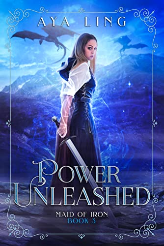 Power Unleashed (Maid of Iron Book 3) (English Edition)