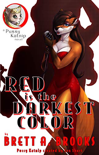 Red is the Darkest Color: a Pussy Katnip novel (English Edition)