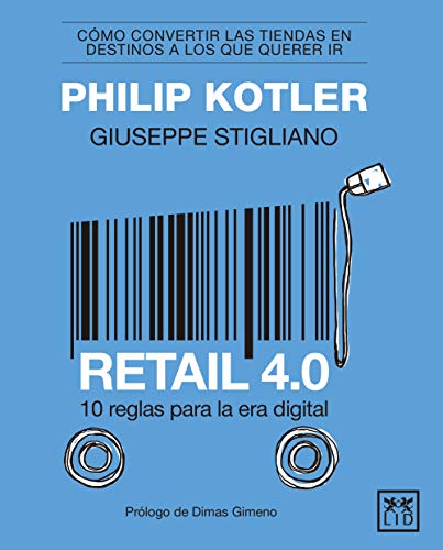 Retail 4.0: 10 reglas para la era digital (Acción Empresarial)