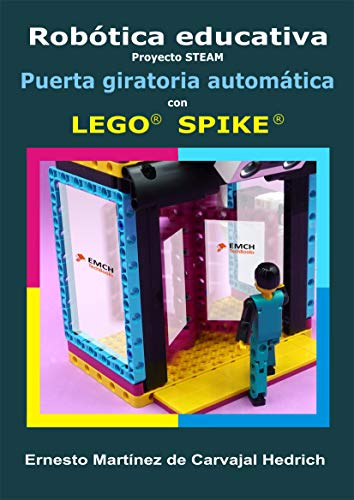 Robótica Educativa Proyecto STEAM Puerta giratoria automática con LEGO © SPIKE ©