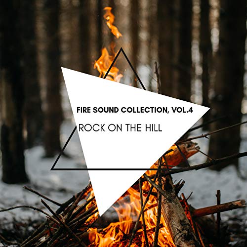 Rock On the Hill- Fire Sound Collection, Vol.4
