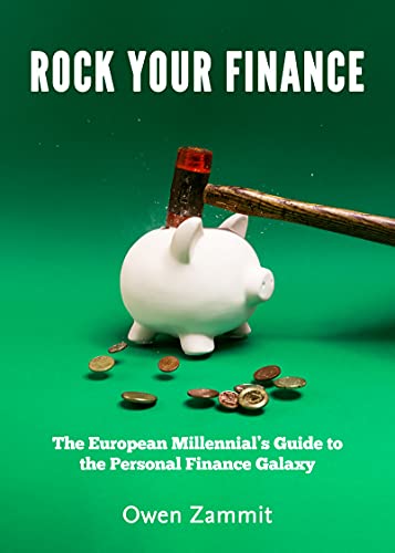 Rock Your Finance: The European Millennial's Guide to the Personal Finance Galaxy (English Edition)