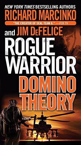 Rogue Warrior: Domino Theory (Rogue Warrior series Book 16) (English Edition)