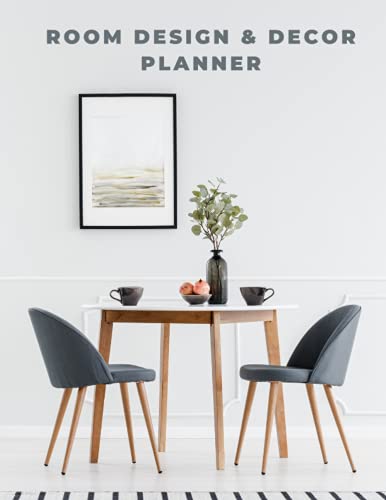 Room Design & Décor Planner: Room Planner | Décor Planner | Interior Decorating | Designing a Home & a Life