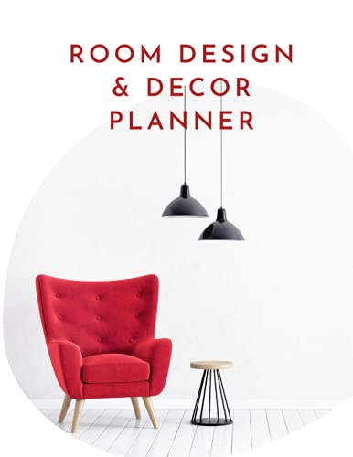 Room Design & Décor Planner: Room Planner | Décor Planner | Interior Decorating | Designing a Home & a Life