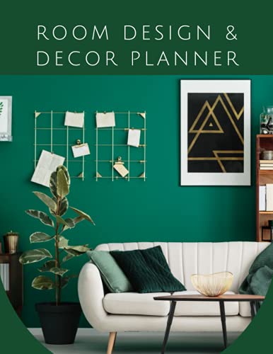 Room Design & Décor Planner: Room Planner | Décor Planner | Interior Decorating | Designing a Home & a Life