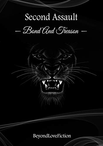 Second Assault: — Bond And Treason — (Mob Heart Book 2) (English Edition)