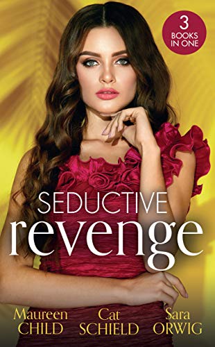 Seductive Revenge: The Tycoon's Secret Child / Two-Week Texas Seduction / Reunited with the Rancher (English Edition)