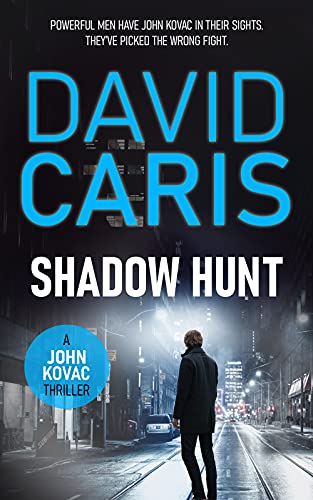 Shadow Hunt (A John Kovac Thriller Book 3) (John Kovac Thriller Series) (English Edition)