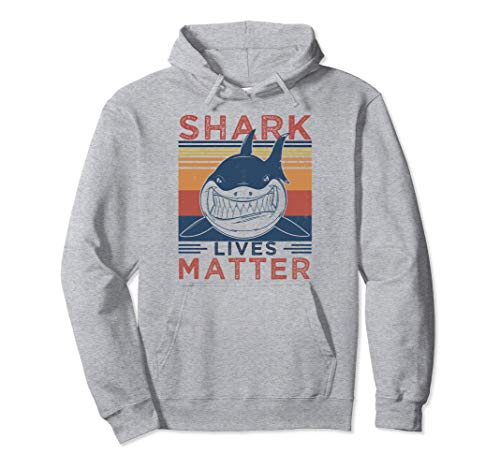 Shark Lives Matter for the Week | Retro Vintage Funny Shark Sudadera con Capucha