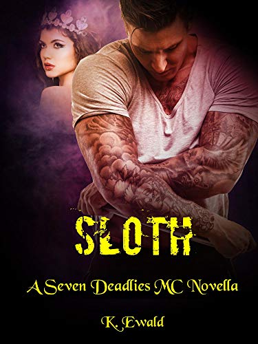 Sloth (Seven Deadlies MC Book 6) (English Edition)