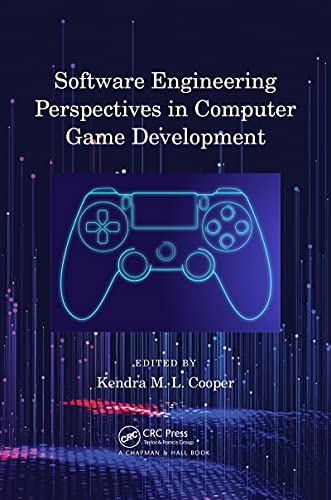 Software Engineering Perspectives in Computer Game Development (English Edition)